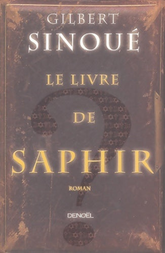Livrenpoche : Le livre de Saphir - Gilbert Sinoué - Livre