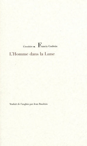 Livrenpoche : L'homme dans la lune - Francis Godwin - Livre