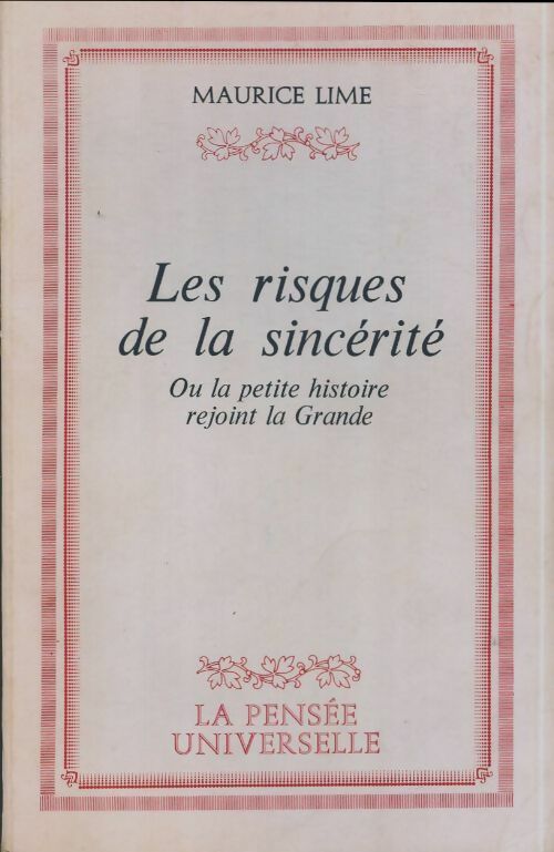 Livrenpoche : Les risques de la sincérité - Maurice Lime - Livre