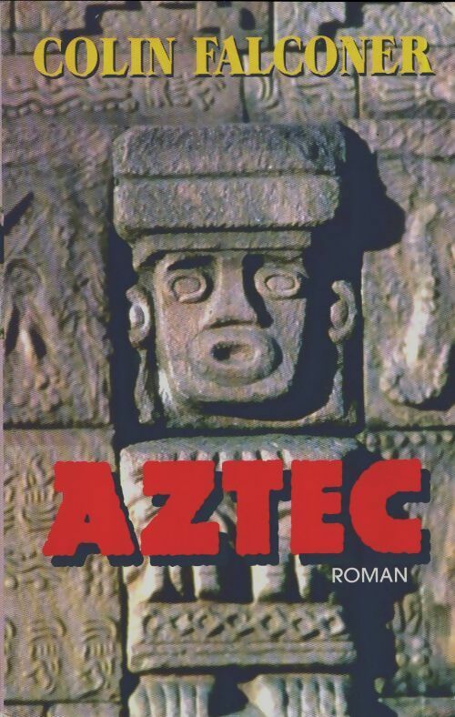 Livrenpoche : Aztec - Colin Falconer - Livre