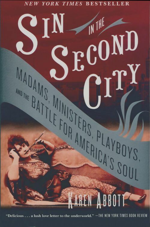 Livrenpoche : Sin in the second city - Karen Abbott - Livre
