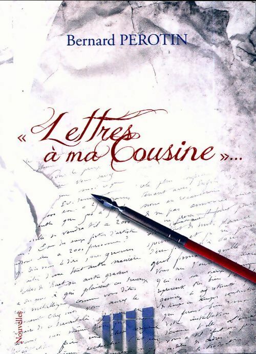 Livrenpoche : Lettres à ma cousine - Bernard Perotin - Livre