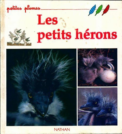 Les petits hérons - Nicolas Van Ingen -  Petites plumes - Livre