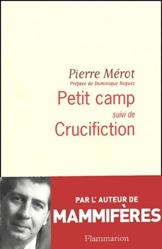 Livrenpoche : Petit camp / Crucifiction - Pierre Mérot - Livre