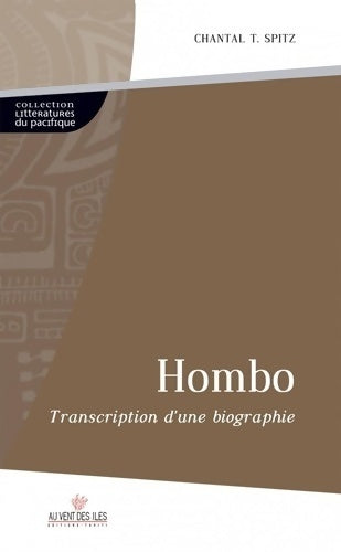 Livrenpoche : Hombo. Transcription d'une biographie - Chantal T. Spitz - Livre