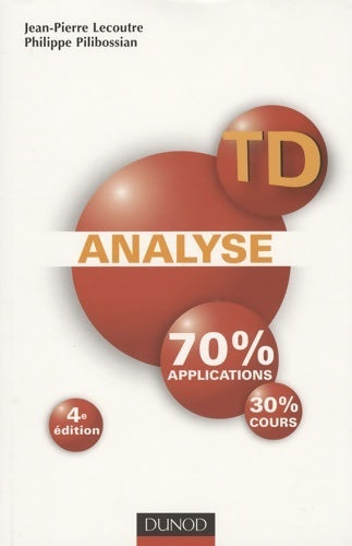 Livrenpoche : TD analyse - Philippe Pilibossian, Jean-Pierre Lecoutre - Livre