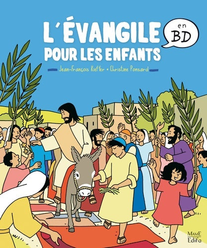 Livrenpoche : L'évangile pour les enfants en BD - Christine Ponsard - Livre