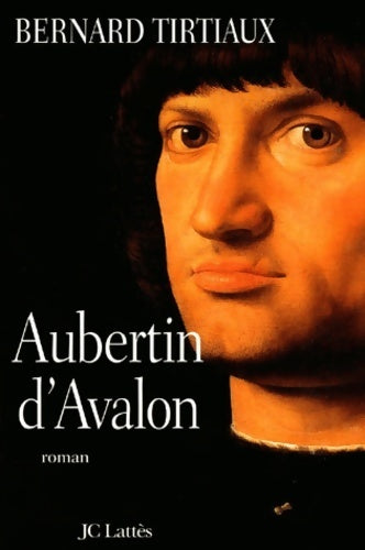 Livrenpoche : Aubertin d'Avalon - Bernard Tirtiaux - Livre