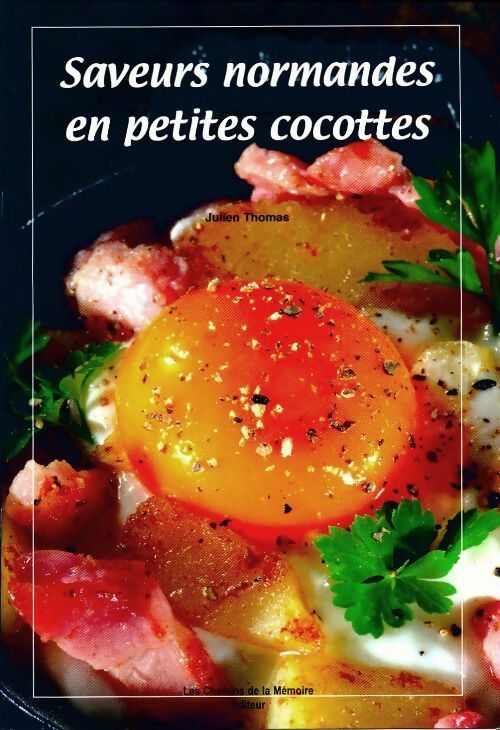 Livrenpoche : Saveurs normandes en petites cocottes - Julien Thomas - Livre