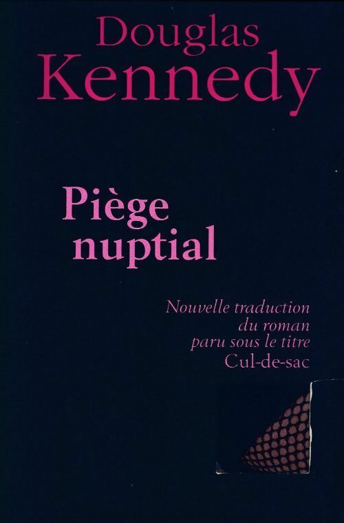 Livrenpoche : Piège nuptial - Douglas Kennedy - Livre