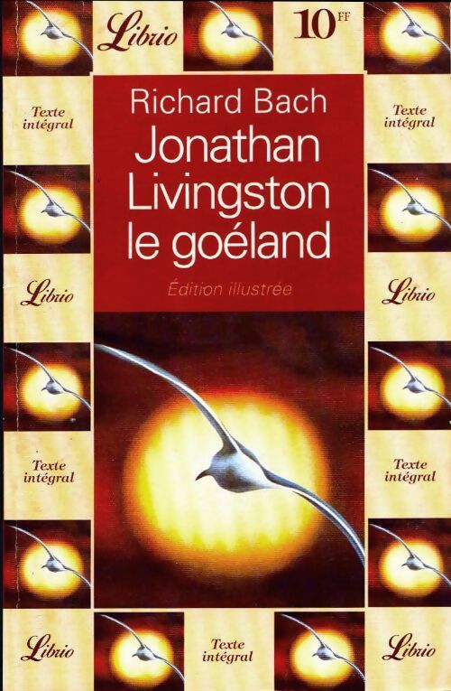 Jonathan Livingston le goéland - Richard Bach -  Librio - Livre