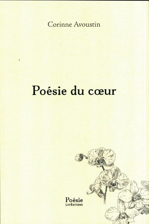 Livrenpoche : Poésie du coeur - Corinne Avoustin - Livre