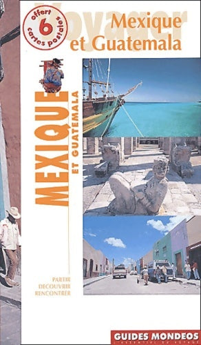 Livrenpoche : Mexique et Guatemala - Antoine Colombin - Livre