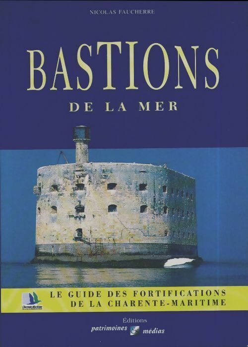 Livrenpoche : Bastions de la mer - Nicolas Faucherre - Livre