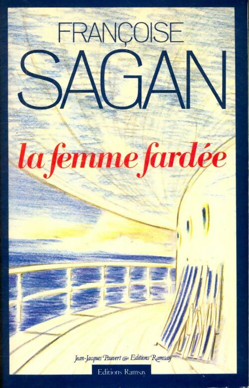 Livrenpoche : La femme fardée - Françoise Sagan - Livre