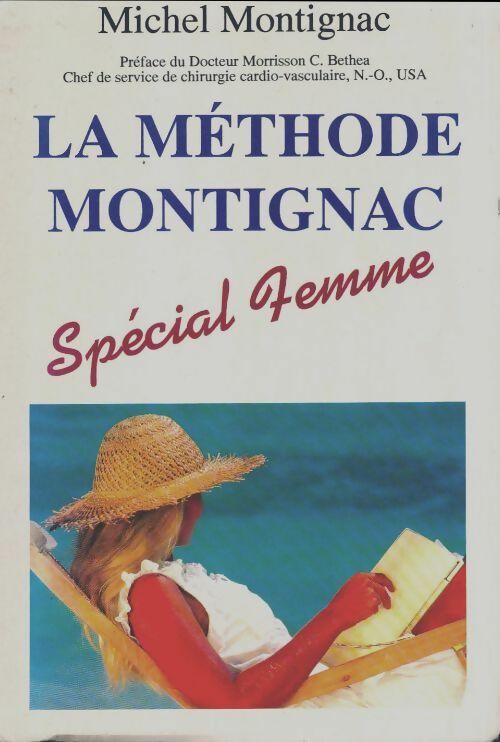 La méthode Montignac Spécial femme - Michel Montignac -  Le Grand Livre du Mois GF - Livre