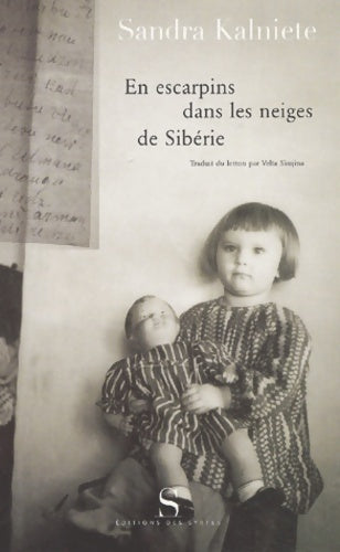 Livrenpoche : En escarpins dans les neiges de Sibérie - Sandra Kalniete - Livre
