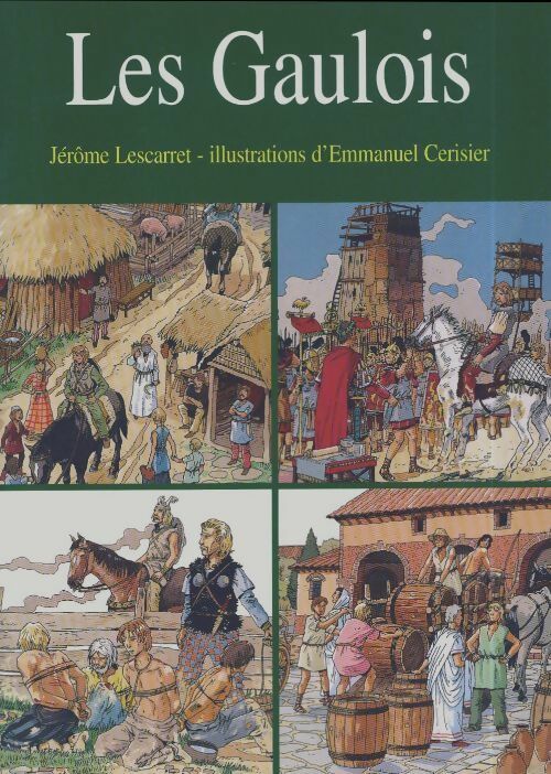 Livrenpoche : Les gaulois - Jérôme Lescarret - Livre