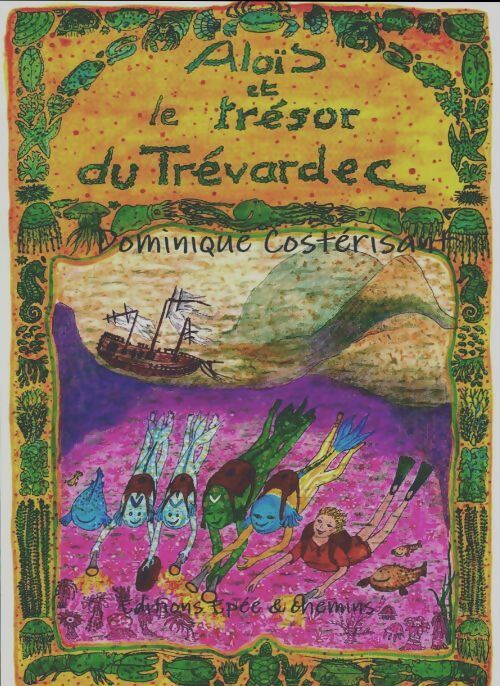 Livrenpoche : Alois Tome II : Aloïs et le trésor du Trévardec - Dominique Costerisant - Livre