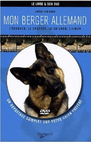 Livrenpoche : Mon berger allemand (1dvd) - Georges Teich Alasia - Livre