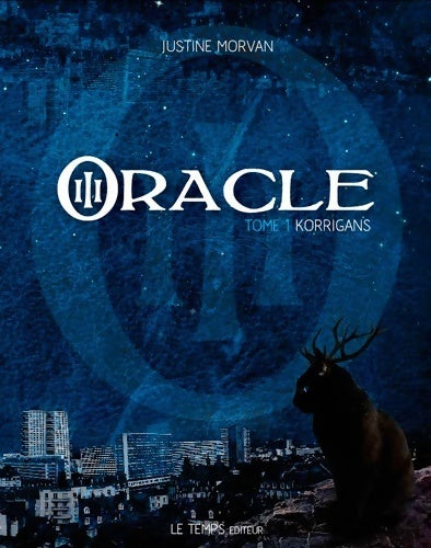Livrenpoche : Oracle Tome I : Korrigans - Justine Morvan - Livre