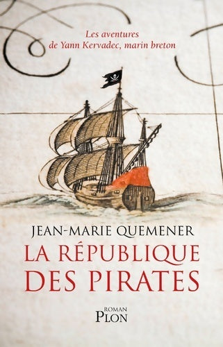Livrenpoche : La république des pirates - Jean-Marie Quéméner - Livre