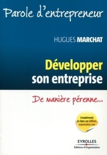 Livrenpoche : Développer son entreprise : De manière pérenne - Hugues Marchat - Livre