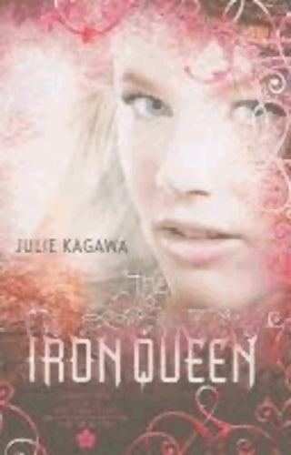 Livrenpoche : The iron queen Tome III - Julie Kagawa - Livre