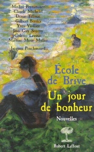 Livrenpoche : Un jour de bonheur - Ecole de Brive - Livre