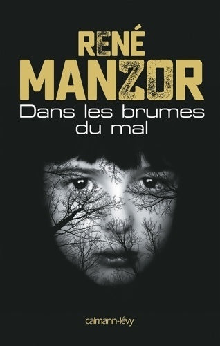 Livrenpoche : Dans les brumes du mal - René Manzor - Livre