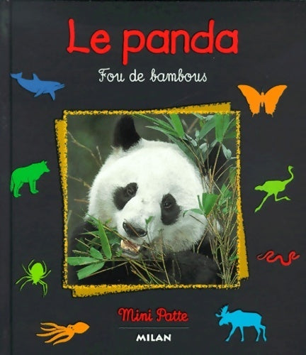 Le panda : Fou de bambous - Valérie Tracqui - Livre
