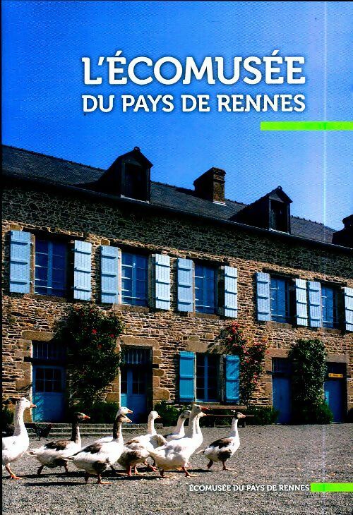 Livrenpoche : L'écomusée du pays de Rennes - Collectif - Livre