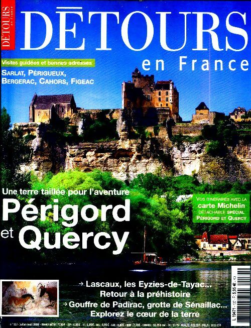Détours en France n°137 : Périgord et Quercy - Collectif -  Détours en France - Livre