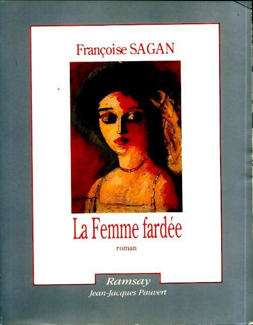 Livrenpoche : La femme fardée - Françoise Sagan - Livre