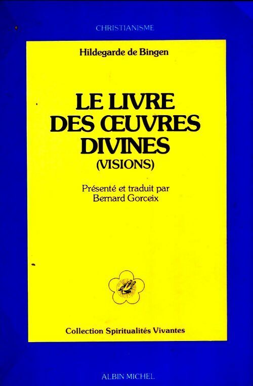 Livrenpoche : Le livre des oeuvres divines - Hildegarde De Bingen - Livre