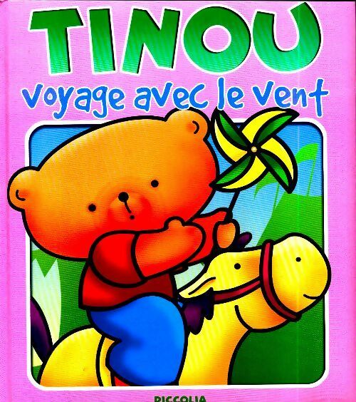 Livrenpoche : Tinou voyage avec le vent - Silvia Morales - Livre