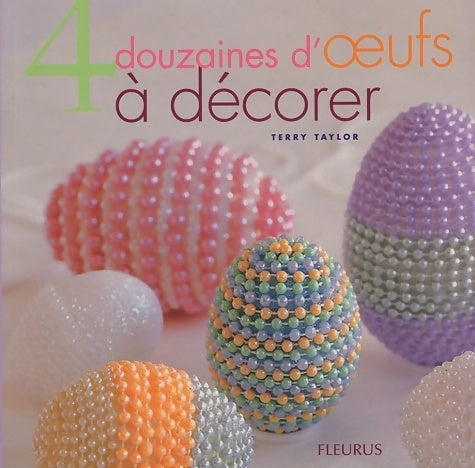 Livrenpoche : Douzaines d'oeufs à décorer - Terry Taylor - Livre