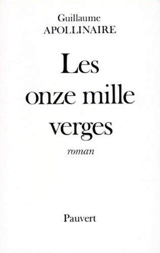 Livrenpoche : Les onze mille verges ou les amours d'un Hospodar - Guillaume Apollinaire - Livre