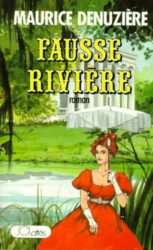 Livrenpoche : Fausse-rivière - Maurice Denuzière - Livre