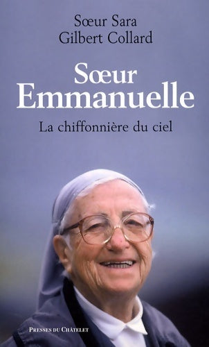 Livrenpoche : Soeur Emmanuelle. La chiffonnière du ciel - Soeur Sara Gilbert Collard - Livre