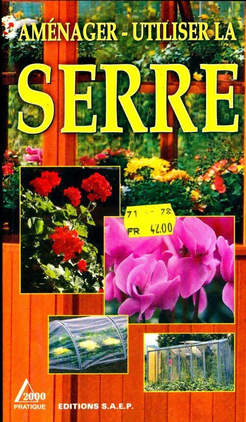 Livrenpoche : Aménager utiliser la serre - Fabienne Andrès - Livre