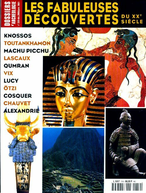 Livrenpoche : Les dossiers d'archéologie n°259 : Les fabuleuses découvertes - Collectif - Livre