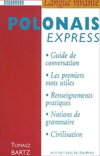 Livrenpoche : Polonais express - Thomazs Bartz - Livre