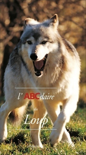 Livrenpoche : L'abcdaire du loup - Geneviève Carbone - Livre