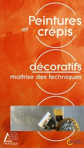 Livrenpoche : Peintures et crépis décoratifs - Jean-Luc Dhorne - Livre