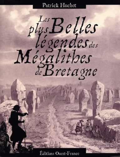 Livrenpoche : Les plus belles légendes des mégalithes de Bretagne - Patrick Huchet - Livre