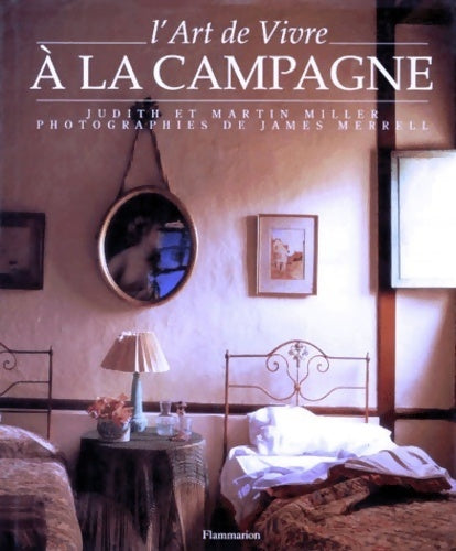 Livrenpoche : L'art de vivre à la campagne - Martin Miller - Livre