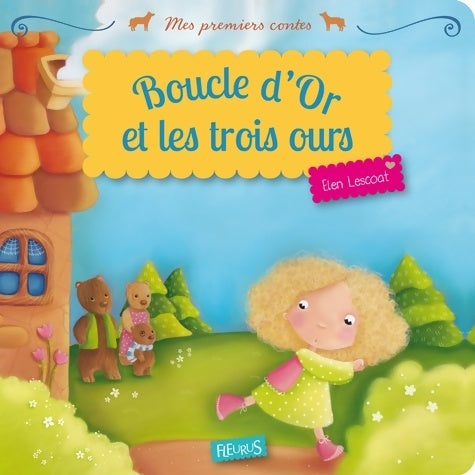 Livrenpoche : Boucle d'or et les trois ours - Elen Lescoat - Livre