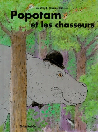 Livrenpoche : Popotam et les chasseurs - Udo Weigelt - Livre