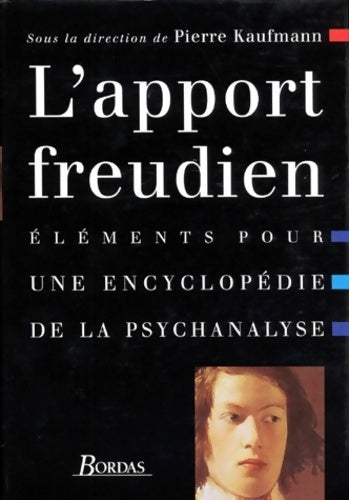 Livrenpoche : L'apport freudien - Pierre Kaufmann - Livre